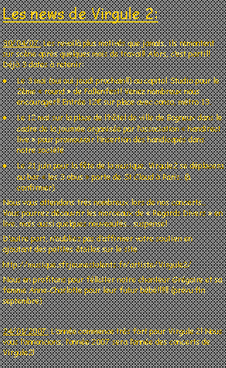 Zone de Texte: Les news de Virgule 2:30/04/07: Les revoil plus motivs que jamais, ils remontent sur scne aprs quelques mois de travail! Alors, cest parti!! Dj 3 dates  retenir: Le 3 mai (oui oui jeudi prochain!!) au capitol Studio pour le 2me  round  de Fallenfest! Venez nombreux nous encourager!! Entre 12 sur place avec conso, mtro 13.Le 12 mai sur la place de lhtel de ville de Bagneux dans le cadre de la journe organise par lassociation  handirect live  pour promouvoir linsertion des handicaps dans notre socitLe 21 juin pour la fte de la musique, Virgule2 se dplacera au bar  les 3 obus  porte de St Cloud  Paris. ( confirmer)Nous vous attendons trs nombreux lors de nos concerts Vous pourrez dcouvrir les morceaux de  Regards Divers  en live, mais aussi quelques nouveauts suspense! Dautre part, noubliez pas daffirmer votre soutien en ajoutant des petites toiles sur le site http://musique.sfrjeunestalents.fr/artiste/Virgule2/Nous en profitons pour fliciter notre chanteur Grgoire et sa femme Anne-Charlotte pour leur futur bb!!!!!! (prvu fin septembre)24/01/2007: Lanne commence trs fort pour Virgule 2! Nous vous lannoncions, lanne 2007 sera lanne des concerts de Virgule2! 